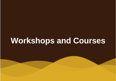 Workshops and Courses